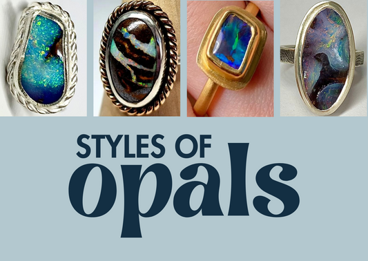 Styles of Opals