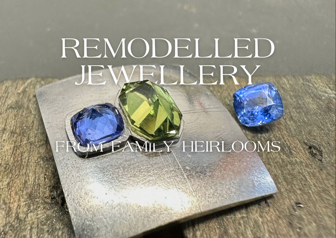 Remodelled jewellery from family heirlooms